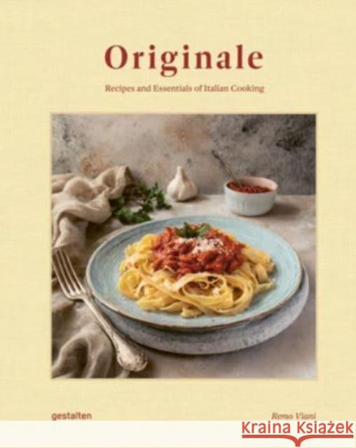 Originale: Recipes and Essentials of Italian Cooking  9783967041507 Gestalten