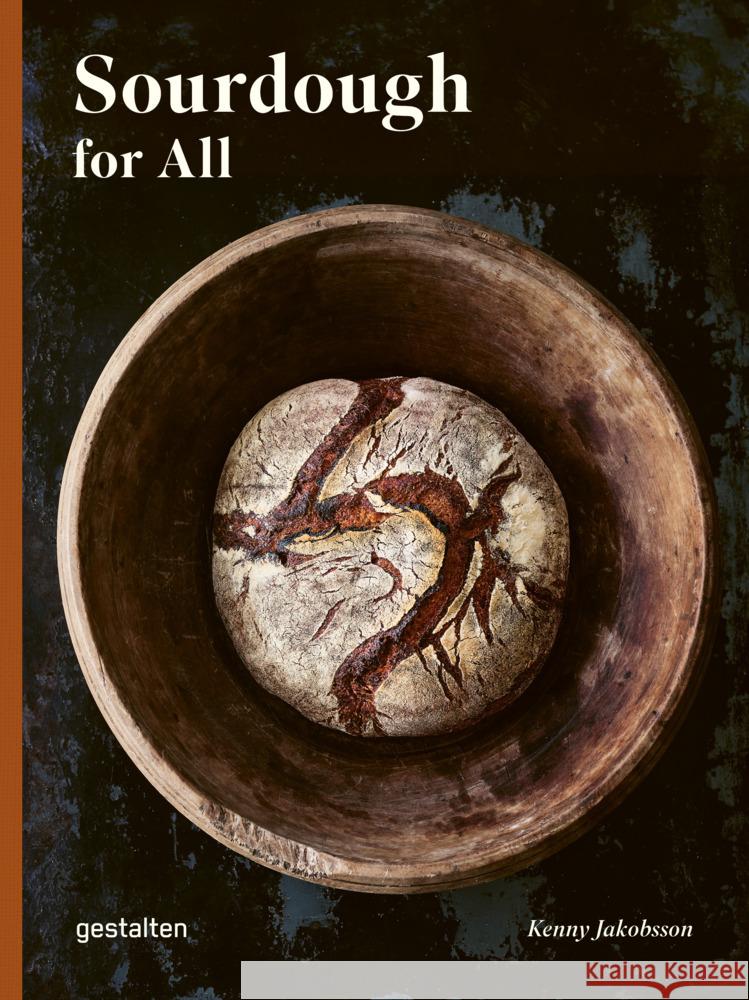 Sourdough for All Jakobsson, Kenny 9783967041811 Gestalten