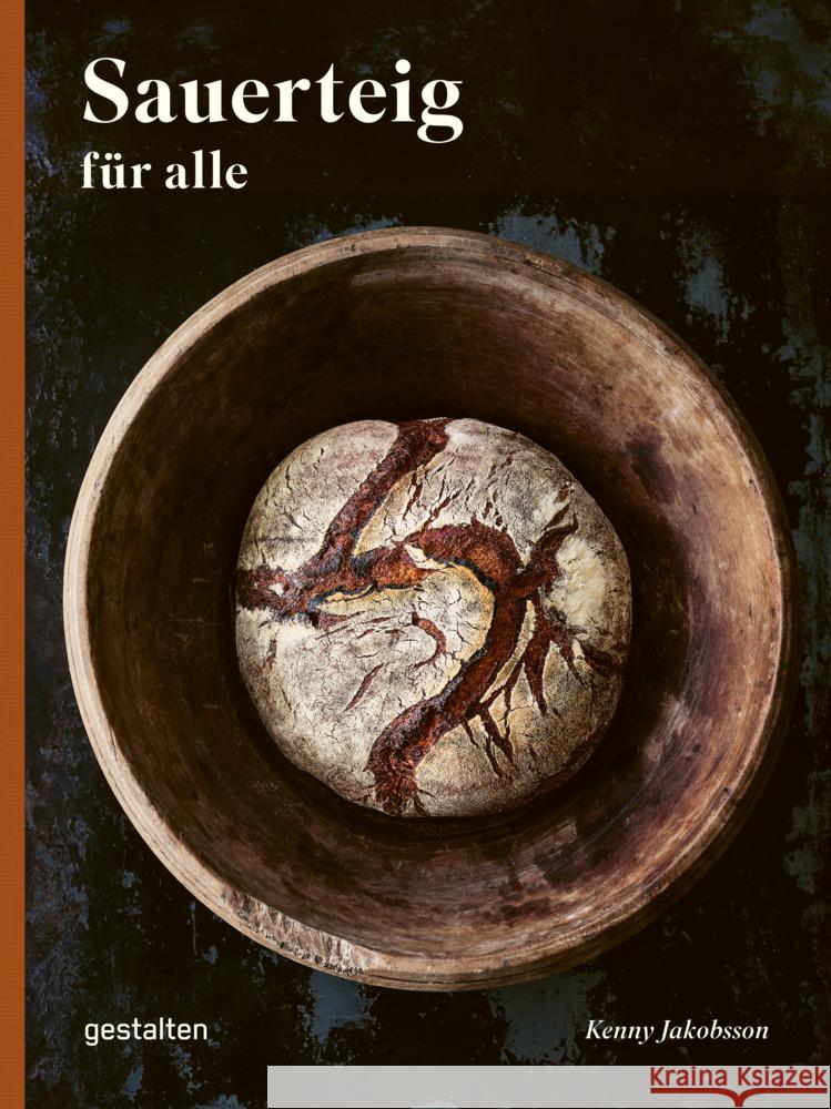 Sauerteig für alle Jakobsson, Kenny 9783967041828 Die Gestalten Verlag