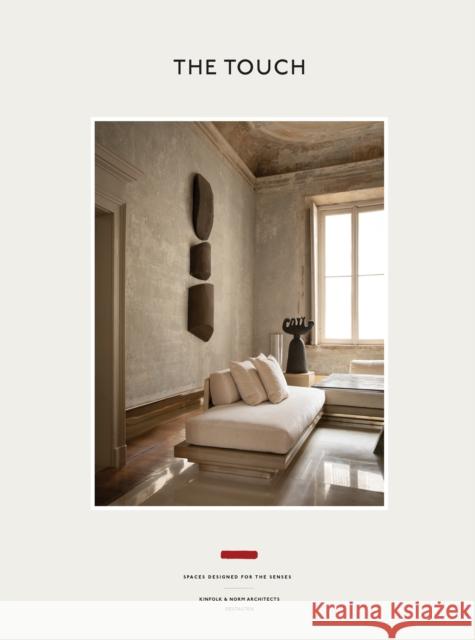 The Touch (New Edition): Spaces Designed for the Senses Norm Architects 9783967041842 Gestalten
