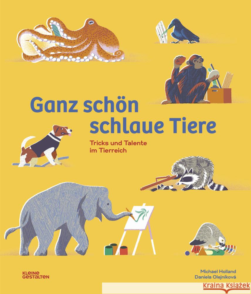 Ganz schön schlaue Tiere Holland, Michael 9783967047226