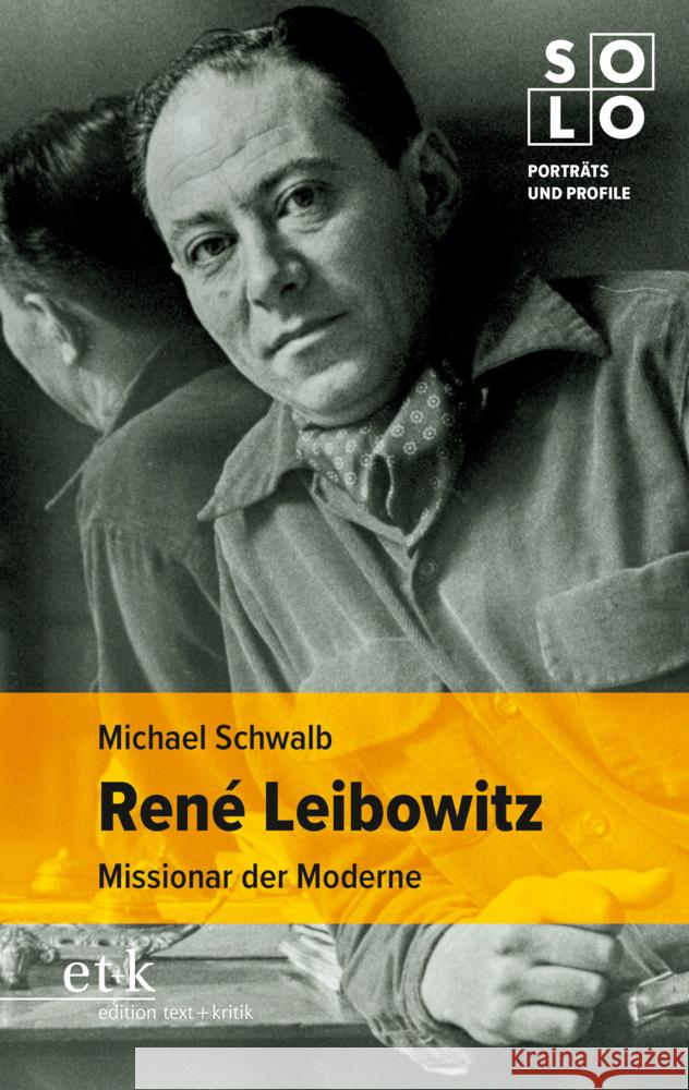 René Leibowitz Schwalb, Michael 9783967076226 Edition Text und Kritik