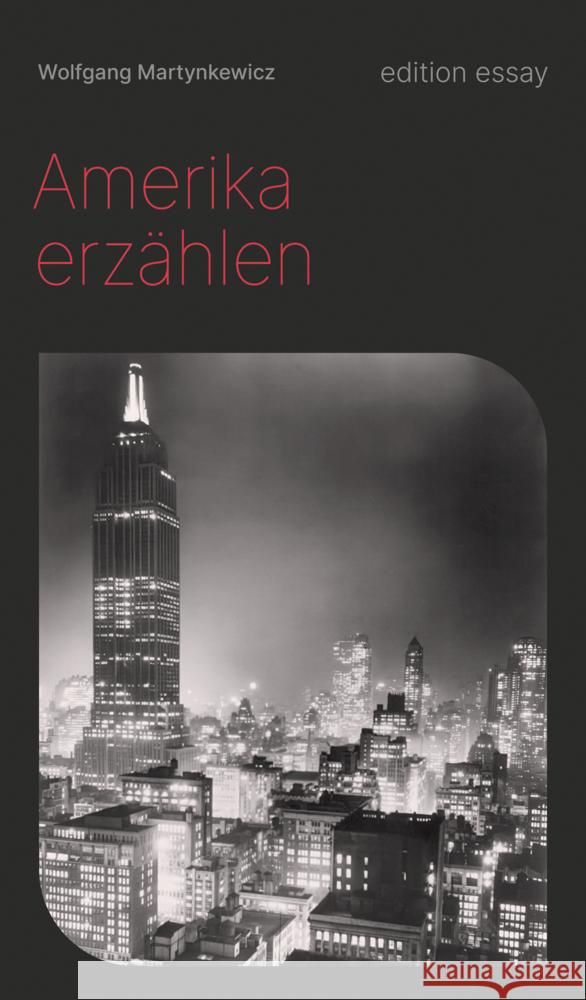 Amerika erzählen Martynkewicz, Wolfgang 9783967079548 Edition Text und Kritik