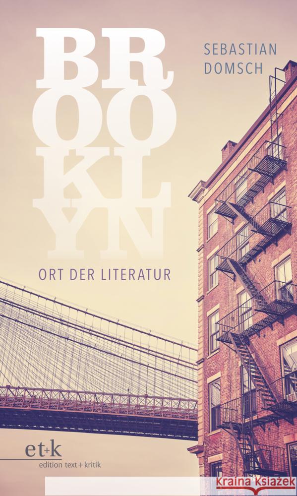 Brooklyn: Ort der Literatur Domsch, Sebastian 9783967079593