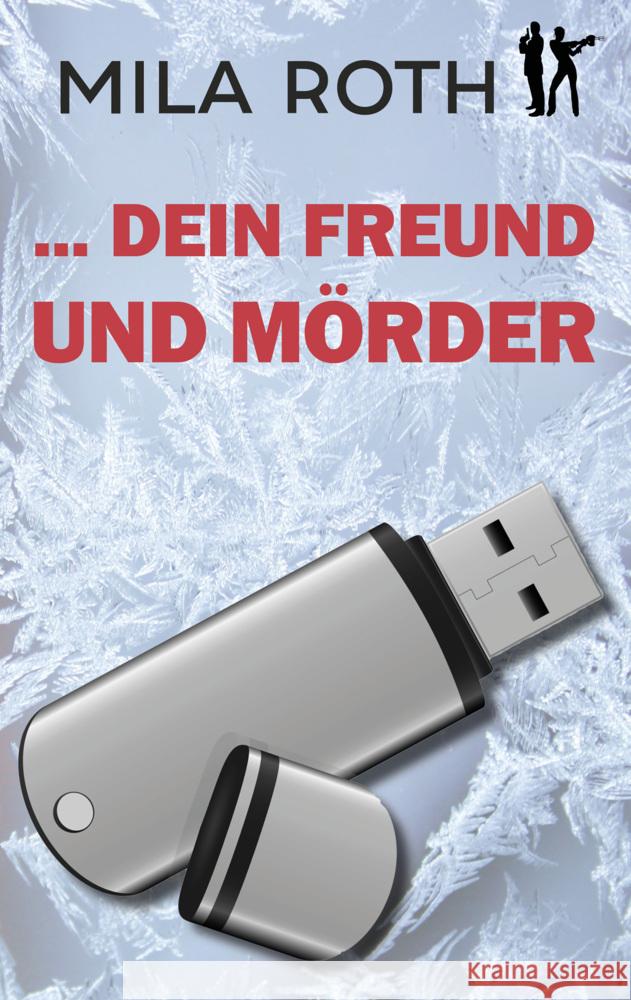 ... dein Freund und Mörder Roth, Mila 9783967119459