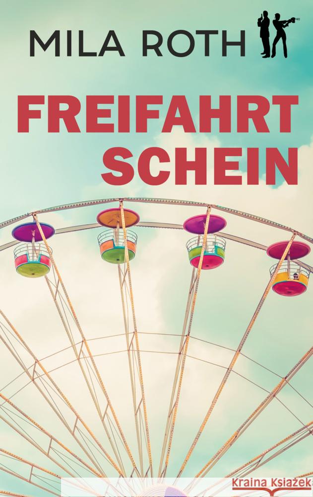 Freifahrtschein Roth, Mila 9783967119640