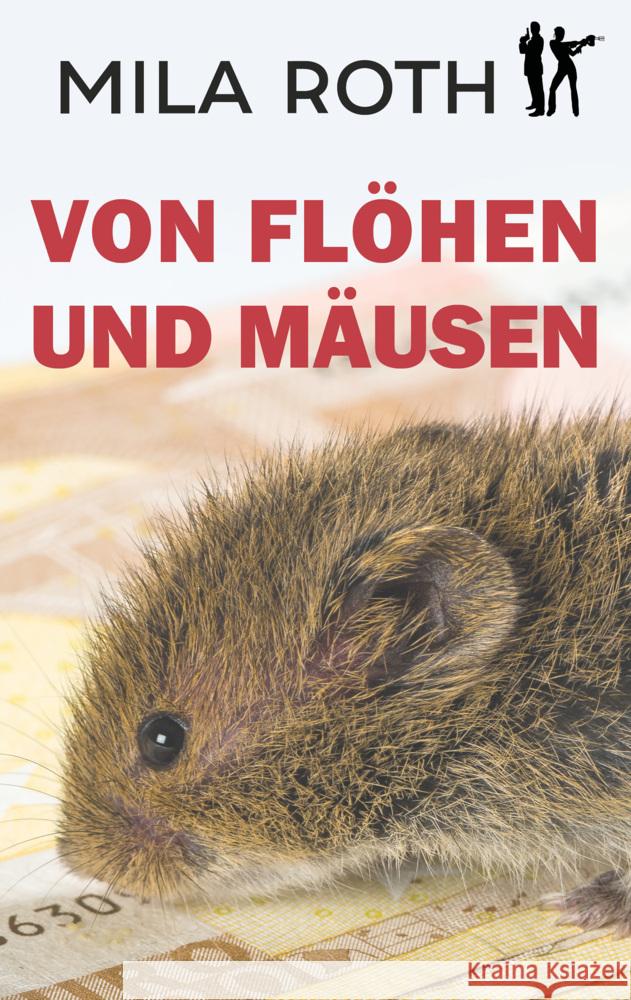 Von Flöhen und Mäusen Roth, Mila 9783967119688