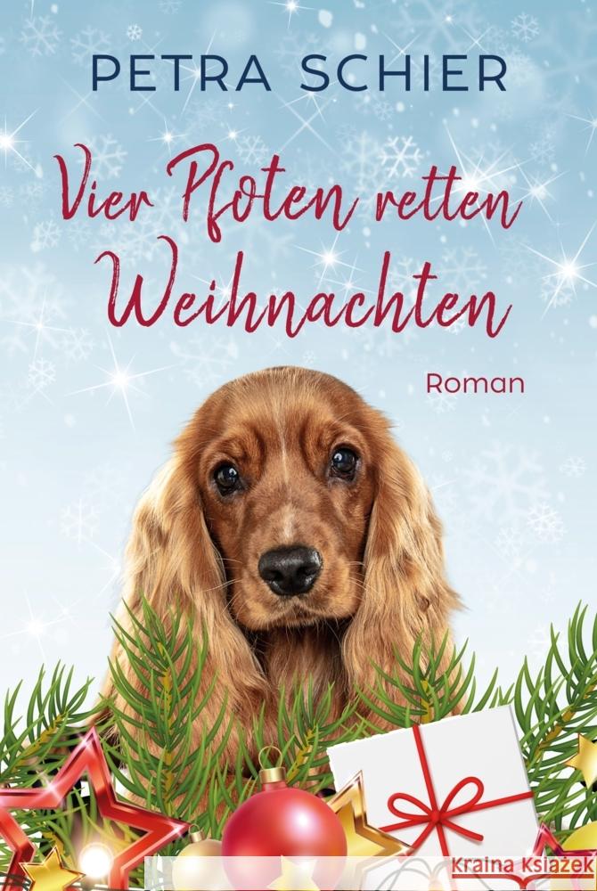 Vier Pfoten retten Weihnachten Schier, Petra 9783967119695