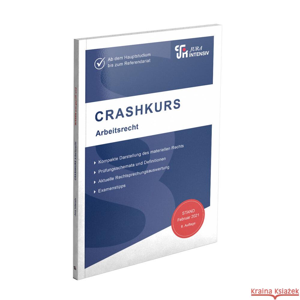 CRASHKURS Arbeitsrecht Schweinberger, Dirk 9783967121216