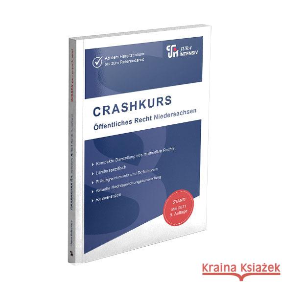 CRASHKURS Öffentliches Recht - Niedersachsen Dirk, Kues, Dirk, Müllmann 9783967121636 Jura Intensiv