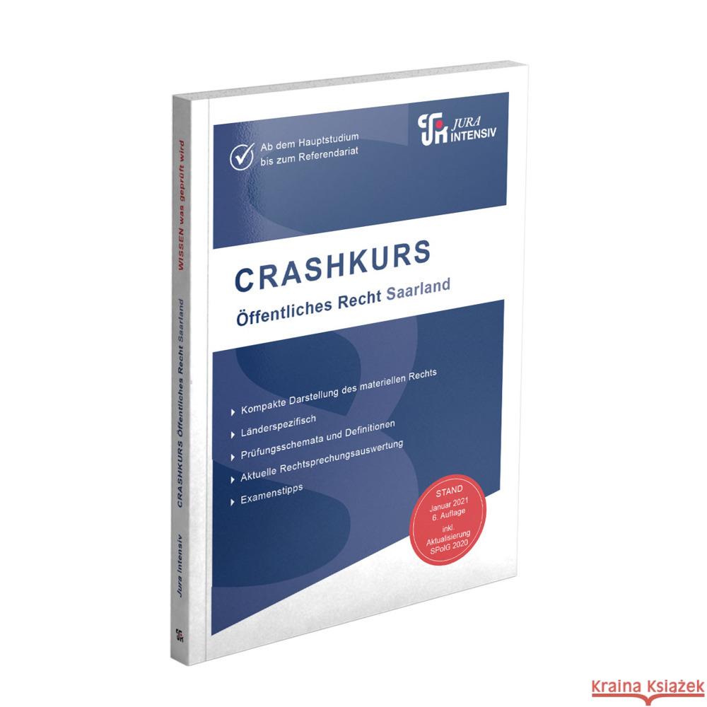 CRASHKURS Öffentliches Recht - Saarland Kues, Dirk 9783967121728 Jura Intensiv