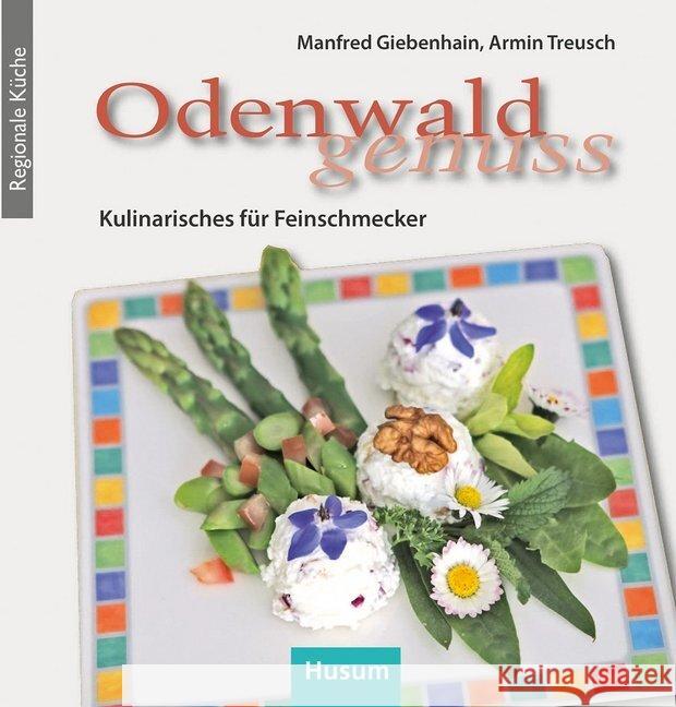 Odenwald-Genuss Giebenhain, Manfred, Treusch, Armin 9783967170245