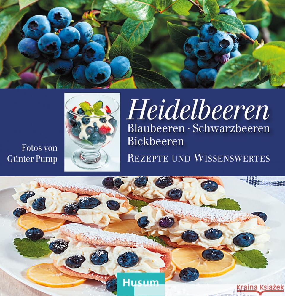 Heidelbeeren Pump, Günter 9783967170313 Husum