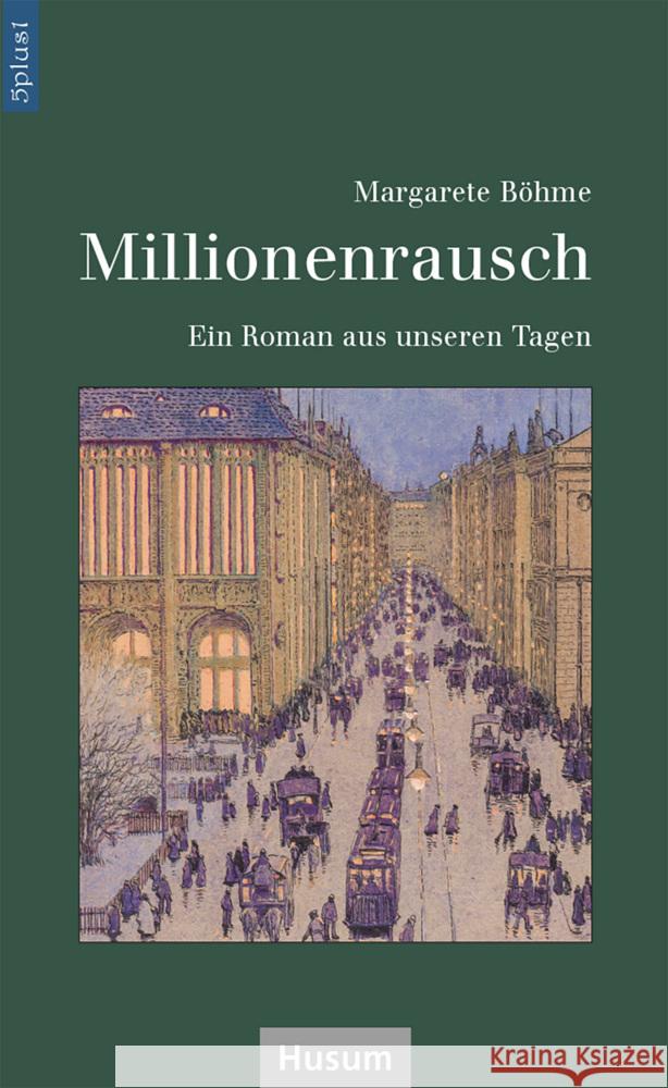 Millionenrausch Böhme, Margarete 9783967171013