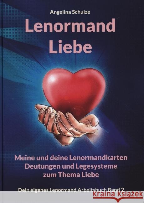 Lenormand Liebe Schulze, Angelina 9783967380835