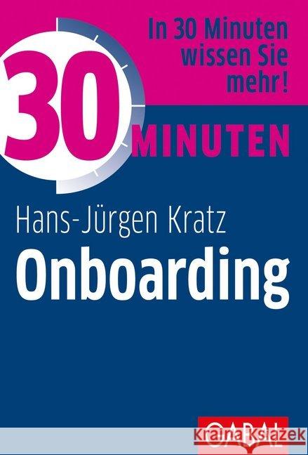 30 Minuten Onboarding Kratz, Hans-Jürgen 9783967390193 GABAL