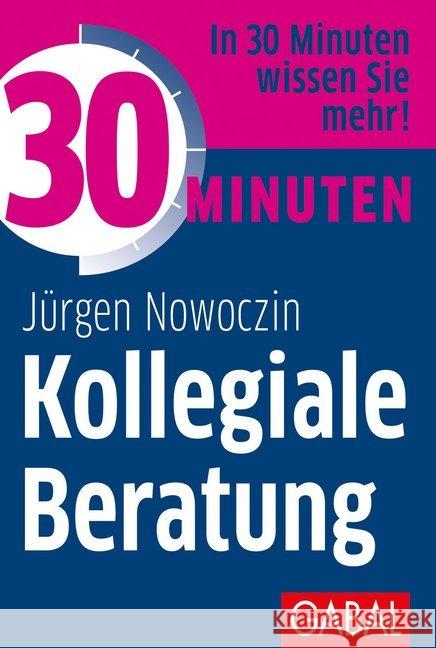 30 Minuten Kollegiale Beratung Nowoczin, Jürgen 9783967390209 GABAL