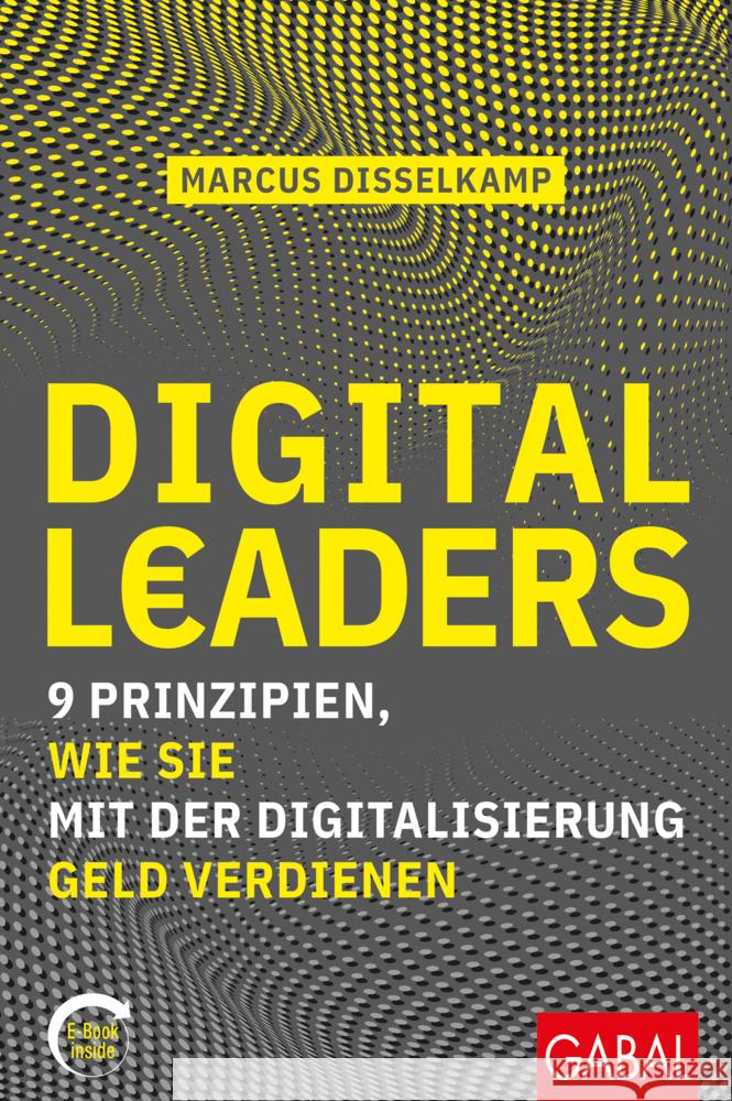 Digital Leaders Disselkamp, Marcus 9783967390698 GABAL