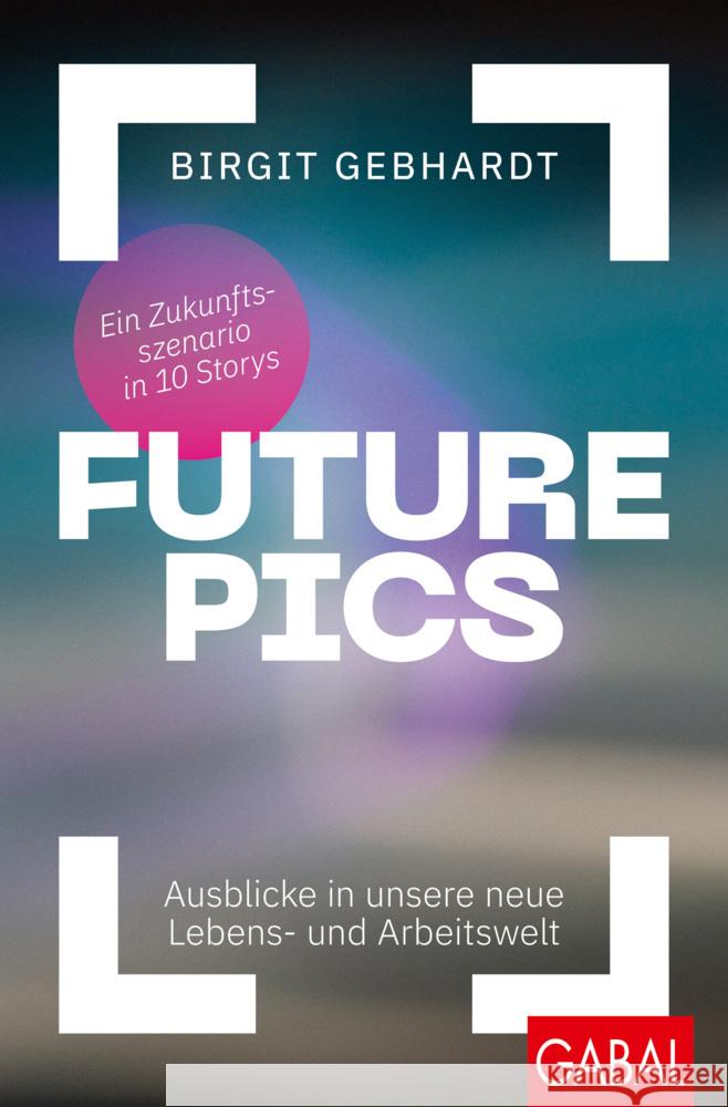 Future Pics Gebhardt, Birgit 9783967390711 GABAL