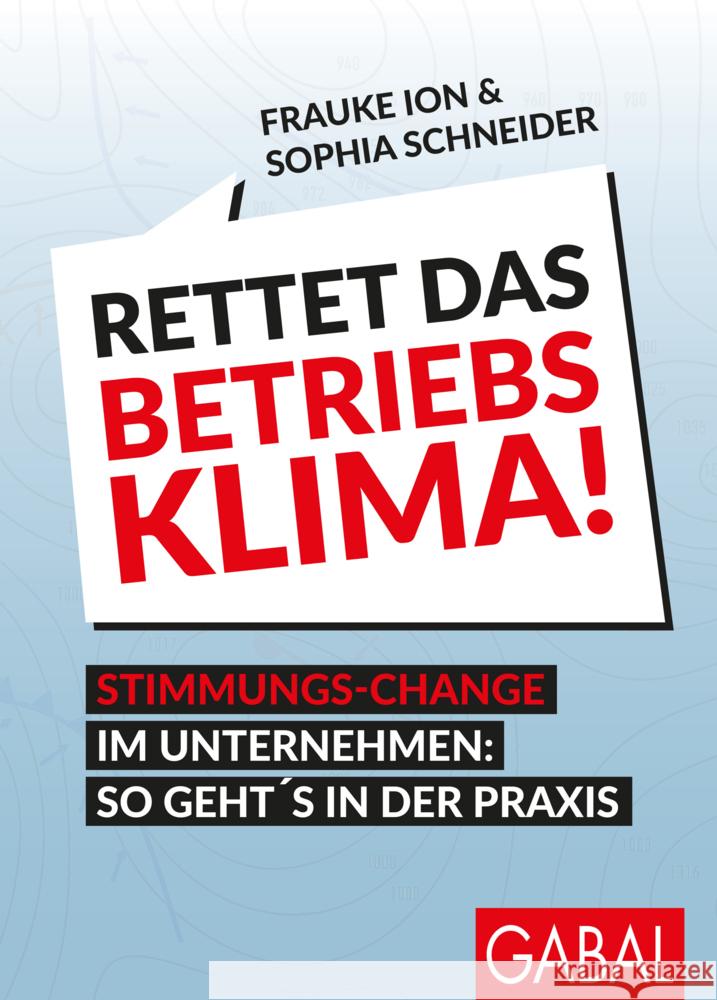 Rettet das Betriebsklima! Ion, Frauke, Schneider, Sophia 9783967390735 GABAL