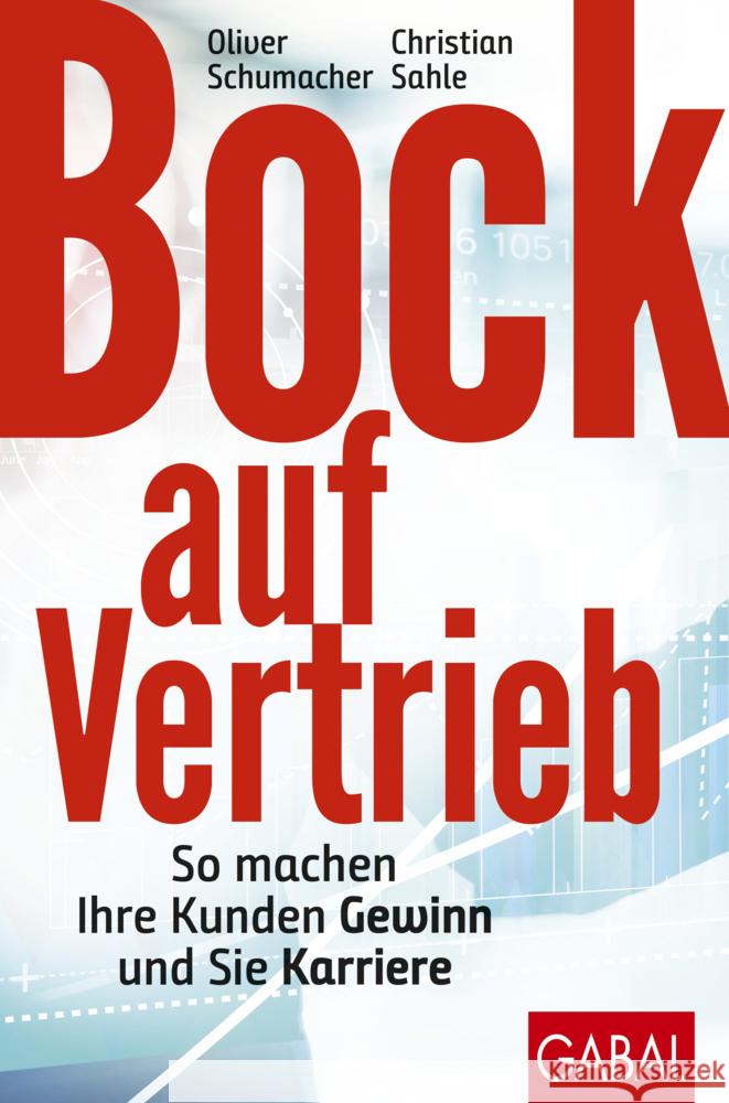 Bock auf Vertrieb Schumacher, Oliver, Sahle, Christian 9783967390926 GABAL