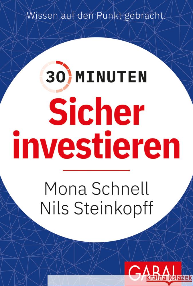 30 Minuten Sicher investieren Steinkopff, Nils, Schnell, Mona 9783967391220 GABAL