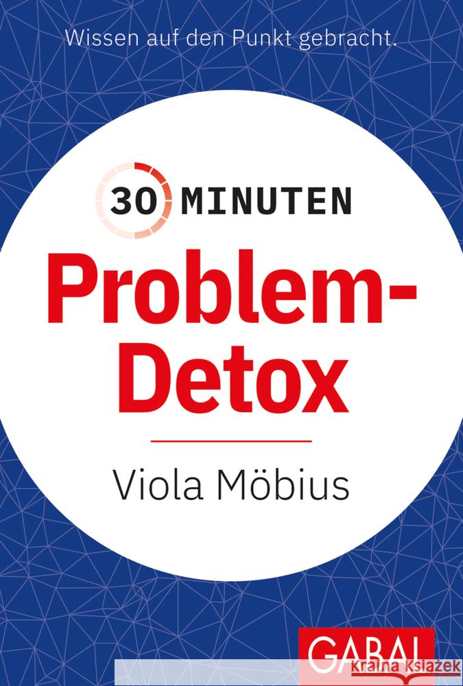 30 Minuten Problem-Detox Möbius, Viola 9783967391244