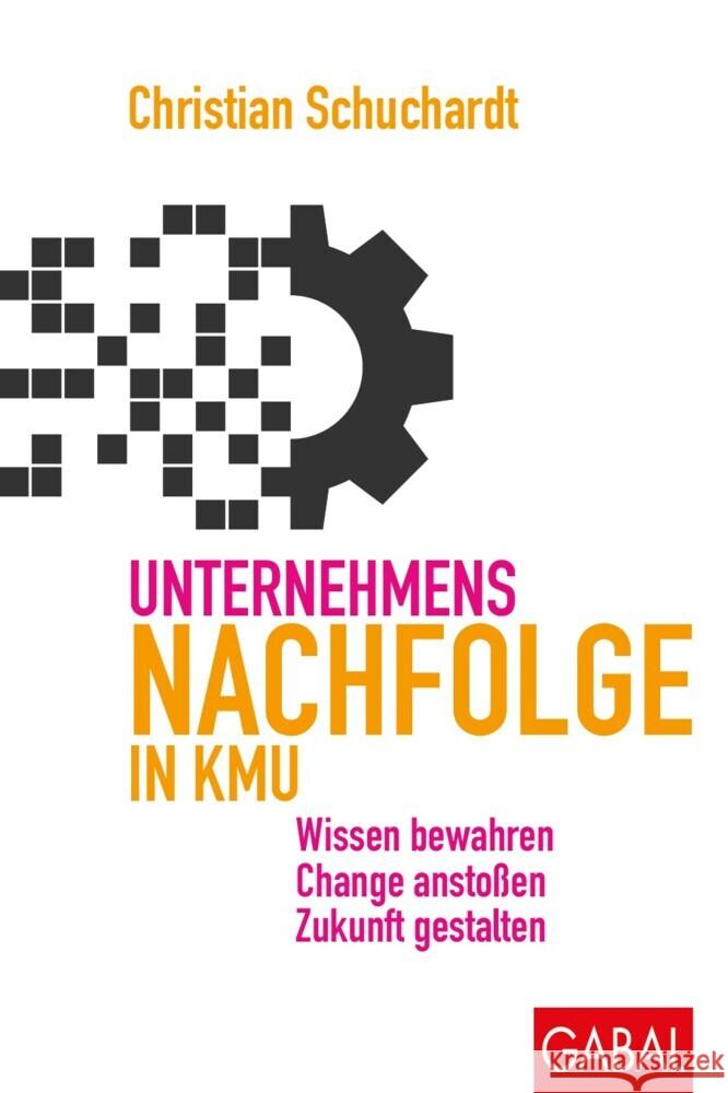 Unternehmensnachfolge in KMU Schuchardt, Christian 9783967391404