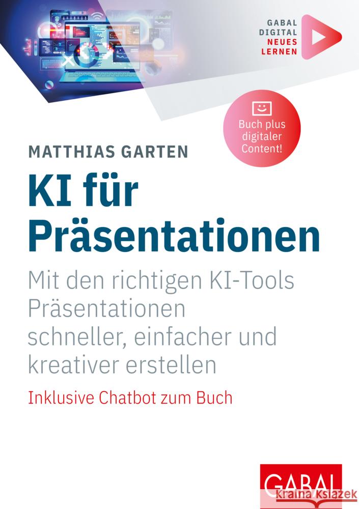 KI für Präsentationen Garten, Matthias 9783967392340