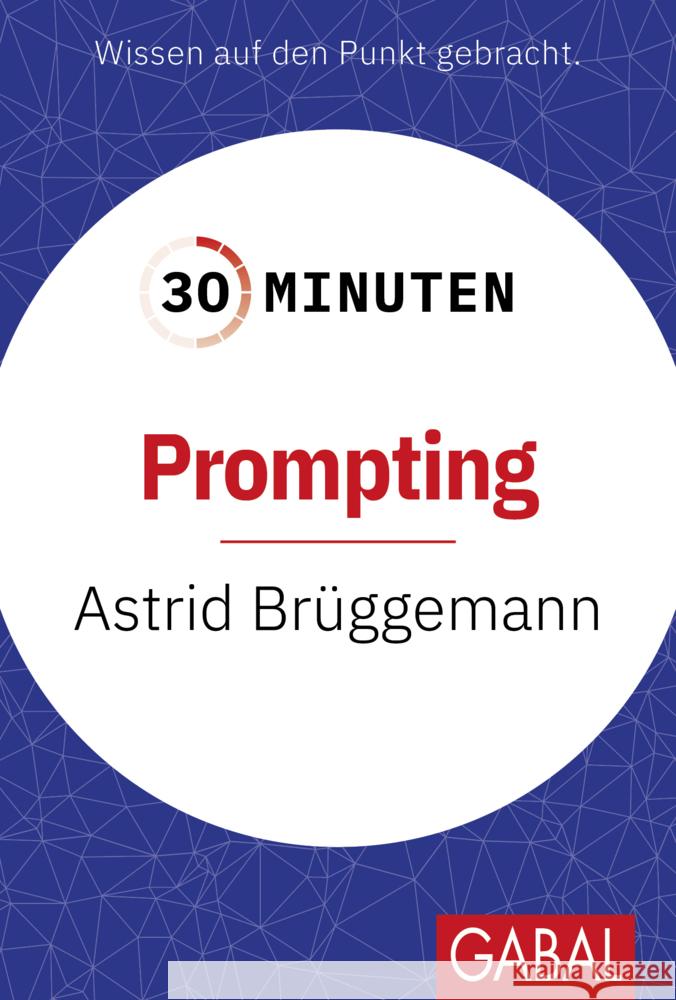 30 Minuten Prompting Brüggemann, Astrid 9783967392388