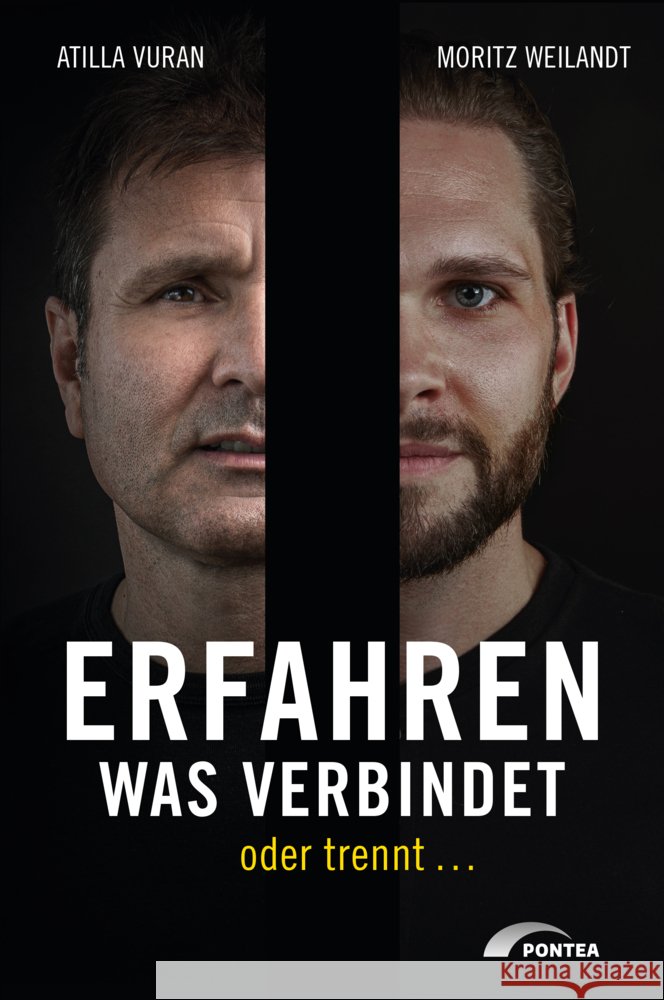 Erfahren, was verbindet - oder trennt ... Vuran, Atilla, Weilandt, Moritz 9783967392425