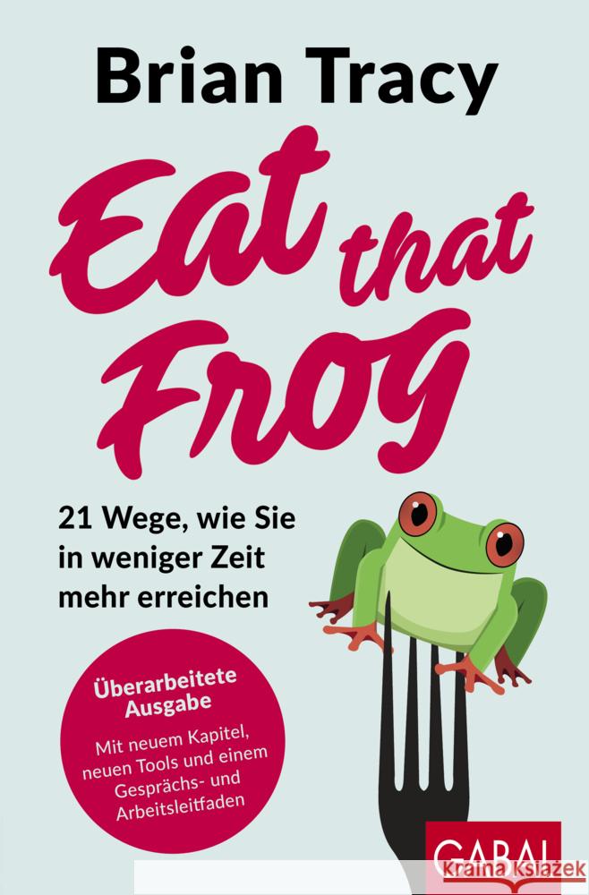 Eat that Frog Tracy, Brian 9783967392678 GABAL