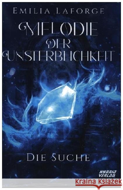 Melodie der Unsterblichkeit Laforge, Emilia 9783967412543