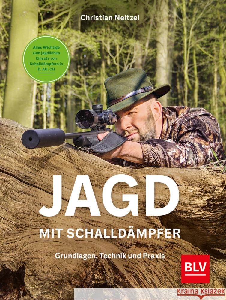 Jagd mit Schalldämpfer Neitzel, Christian 9783967470444