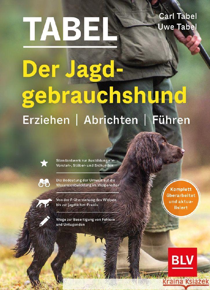 Der Jagdgebrauchshund Tabel, Uwe 9783967470949 BLV Buchverlag