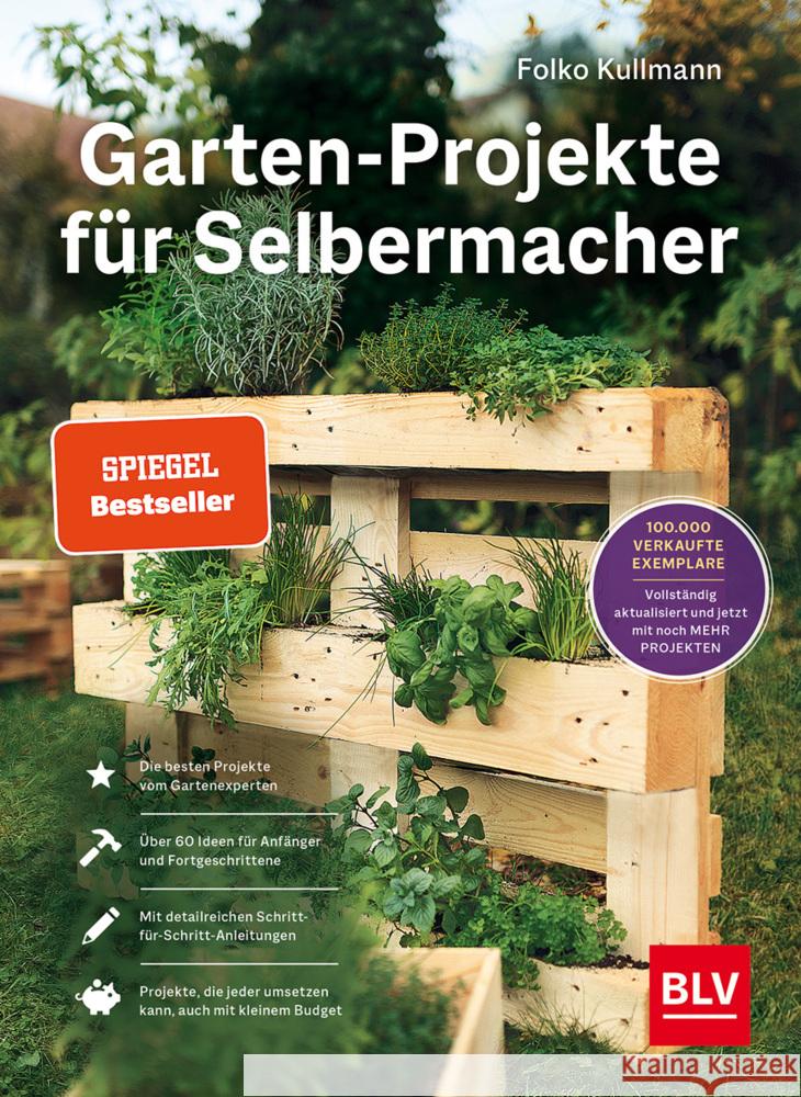 Garten-Projekte für Selbermacher Kullmann, Folko 9783967471007 BLV Buchverlag