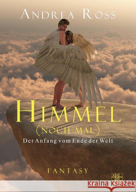 Himmel (noch mal) Ross, Andrea 9783967520309 XOXO-Verlag