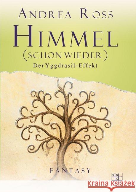 Himmel (schon wieder) Ross, Andrea 9783967520316 XOXO-Verlag