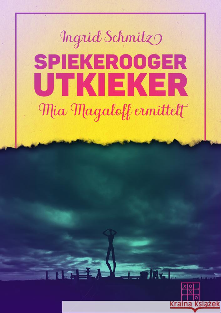 Spiekerooger Utkieker Schmitz, Ingrid 9783967522334 XOXO-Verlag