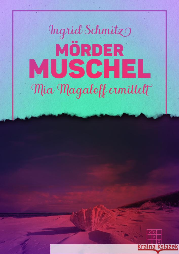 Mördermuschel Schmitz, Ingrid 9783967522389 XOXO-Verlag