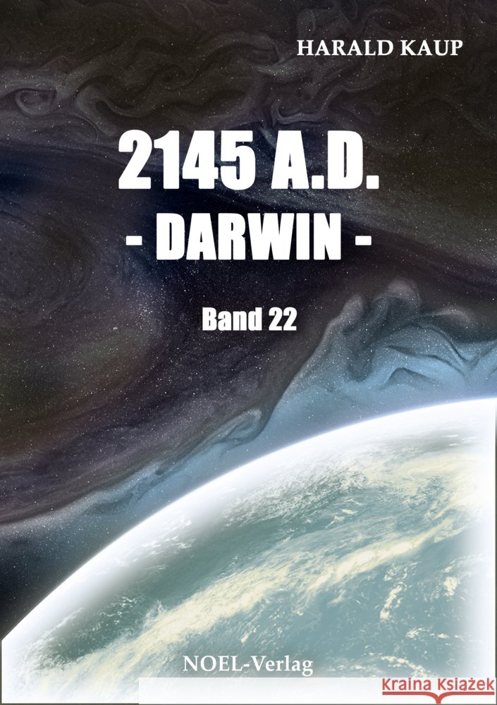 2145 A.D. - Darwin - Kaup, Harald 9783967530131