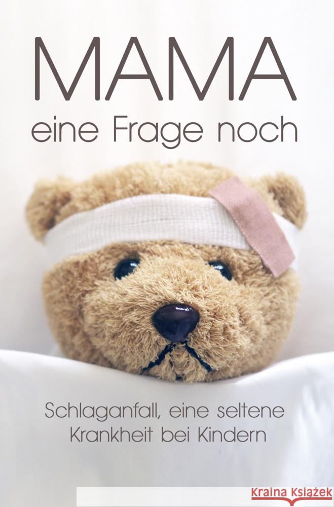 Mama, eine Frage noch Preuß, Katja 9783967531060