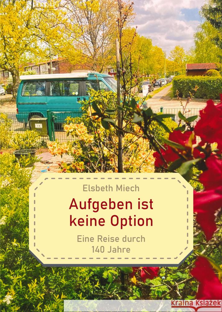 Aufgeben ist keine Option Miech, Elsbeth 9783967531855