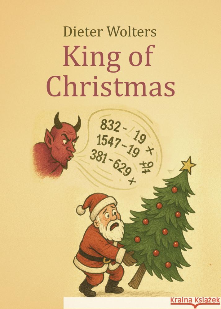 King of Christmas Wolters, Dieter 9783967532357