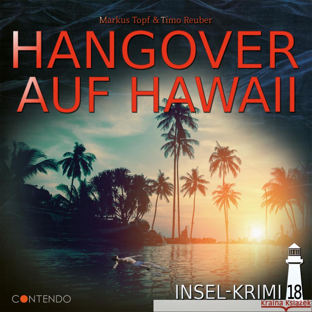 Insel-Krimi 18: Hangover auf Hawaii Topf, Markus, Reuber, Timo 9783967620207 GoodToGo