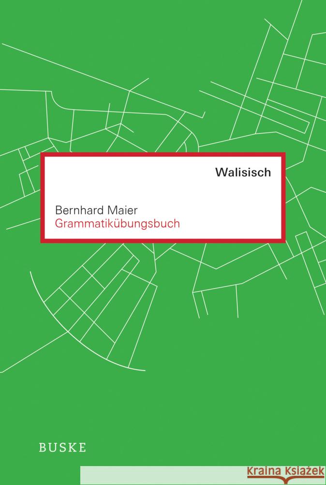 Grammatikübungsbuch Walisisch Maier, Bernhard 9783967690606