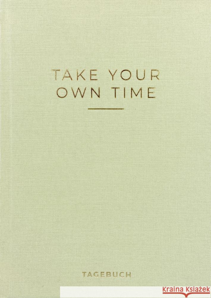 »Take your own time« Tagebuch Caro 9783967750539