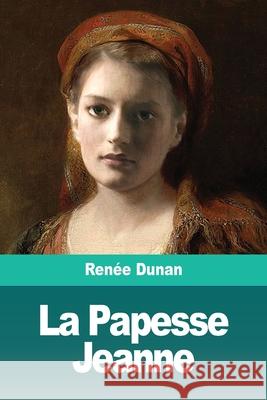 La Papesse Jeanne Renee Dunan 9783967870374 Prodinnova