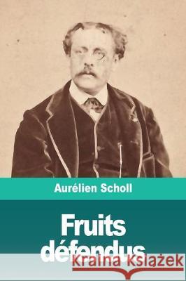 Fruits défendus Scholl, Aurélien 9783967870565