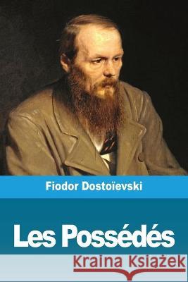 Les Possédés Dostoïevski, Fiodor 9783967871432